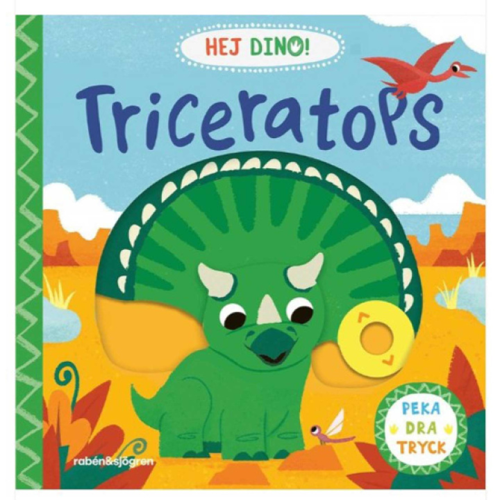 Hej Dino! Triceratops i gruppen Leksaker / Leksaker från 1 år / Böcker / Läsböcker hos Köpbarnvagn (978-91-29-74167-4)