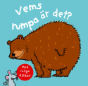 Pek & Läsbok Vems rumpa är det?